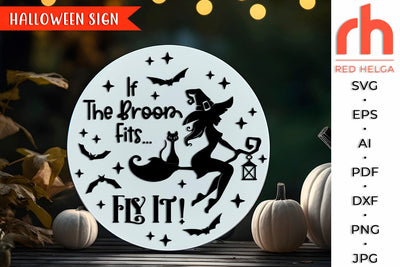 If The Broom Fits Fly It SVG, Round Hanger Cut File, Silhouette of a Witch on a Broomstick, Halloween Door Sign DXF, Seasonal Decor, Fall Design SVG RedHelgaArt 