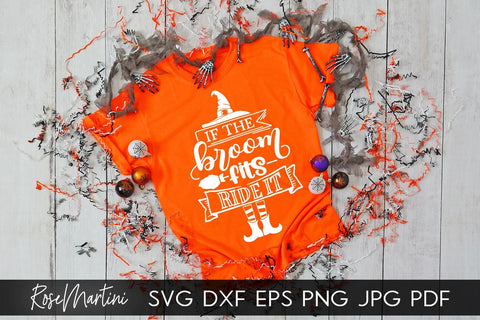If The Broom Fits Ride It SVG Cricut Silhouette SVG PNG Sublimation Funny Halloween Witch Party Decorations SVG RoseMartiniDesigns 