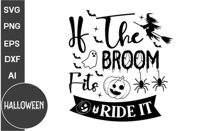 If The Broom Fits Ride It SVG Cut File, Halloween SVG Design SVG DesignPlante 503 