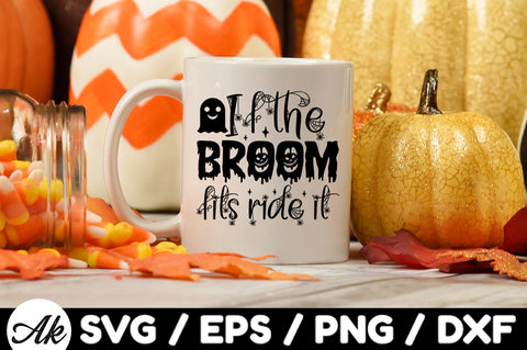 If the broom fits ride it svg SVG akazaddesign 