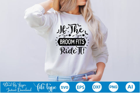 If The Broom Fits Ride It! SVG SVGs,Quotes and Sayings,Food & Drink,On Sale, Print & Cut SVG DesignPlante 503 