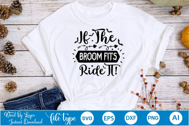 If The Broom Fits Ride It! SVG SVGs,Quotes and Sayings,Food & Drink,On Sale, Print & Cut SVG DesignPlante 503 