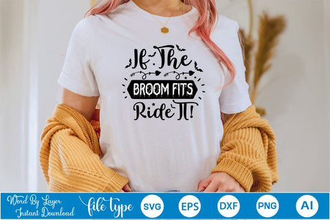 If The Broom Fits Ride It! SVG SVGs,Quotes and Sayings,Food & Drink,On Sale, Print & Cut SVG DesignPlante 503 