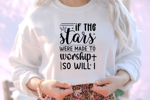 If the stars were made to worship so will SVG SVG DESIGNISTIC 