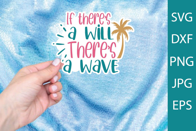 if there’s a will there’s a wave SVG md faruk hossain 