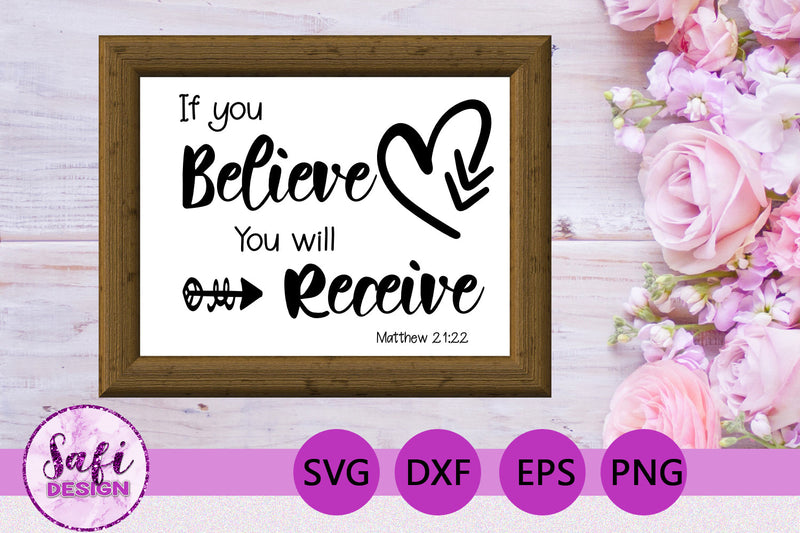 If You Believe Bible Verse SVG SVG Safi Design 
