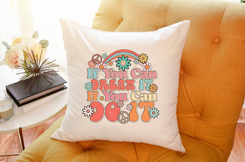 If You Can Dream It If You Can Do It PNG Sublimation Sublimation designartist 