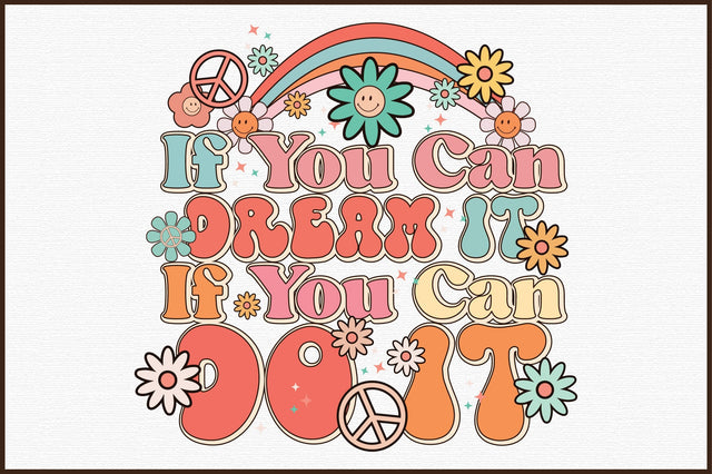 If You Can Dream It If You Can Do It PNG Sublimation Sublimation designartist 