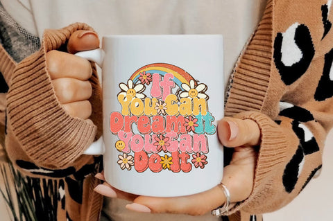 If You Can Dream It You Can Do It Sublimation Sublimation Jagonath Roy 
