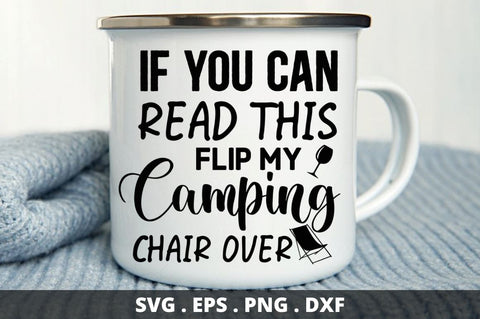 If you can read this flip my camping chair over SVG Designangry 