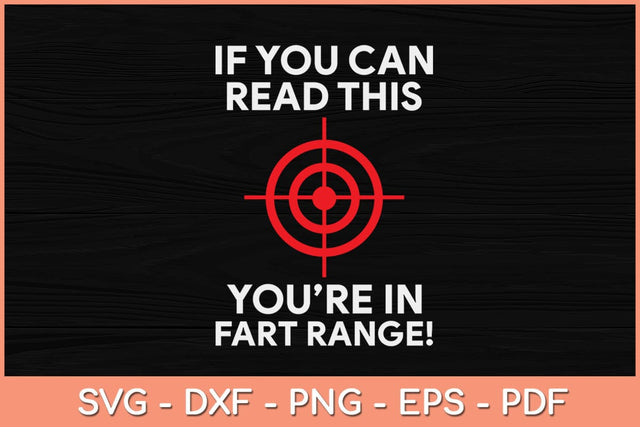 If You Can Read This You're in Fart Range! - Funny Halloween Svg Design SVG artprintfile 