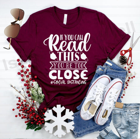 if you can read this you're too close svg, covid t shirt svg, social distancing t shirt svg, cut files, covid t shirt svg, covid 19 svg SVG Isabella Machell 