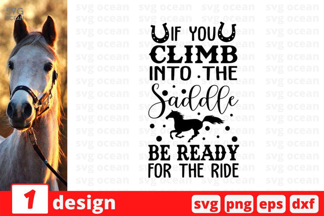 If you climb into the saddle be ready for the ride SVG Cut File SVG SvgOcean 