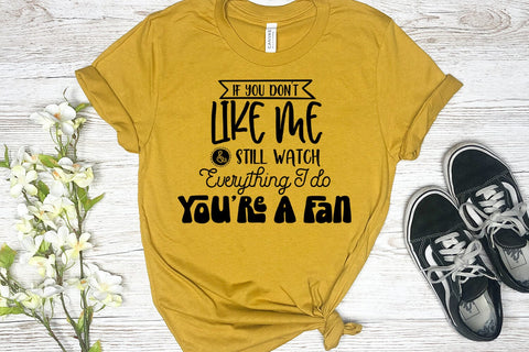 If You Don't I Funny Tshirt SVG I Humor SVG I Sarcastic SVG SVG Happy Printables Club 