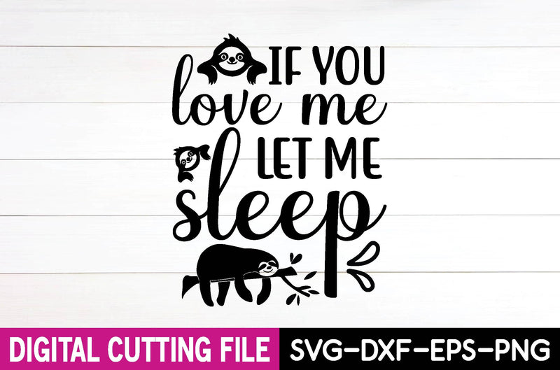if you love me let me sleep SVG md faruk hossain 