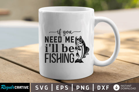If you need me ill be SVG SVG Regulrcrative 