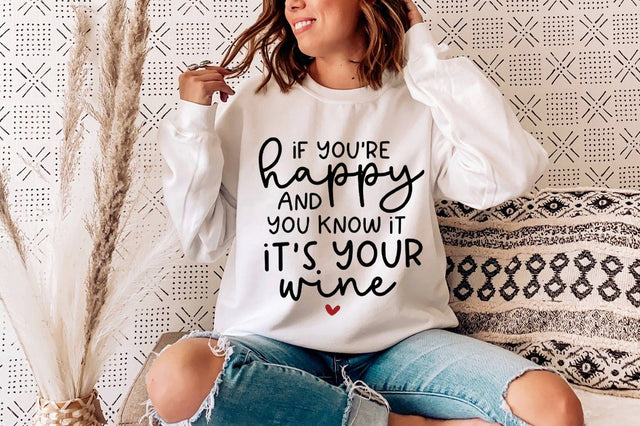 If You're Happy & You Know It It's Your Wine SVG SVG Simply Cutz 