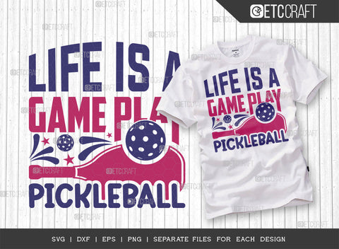 ife Is A Game Play Pickleball SVG Bundle, Pickleball Svg, Sports Svg, Pickleball Game Svg, Pickleball Tshirt Design, Pickleball Quotes, ETC T00210 SVG ETC Craft 