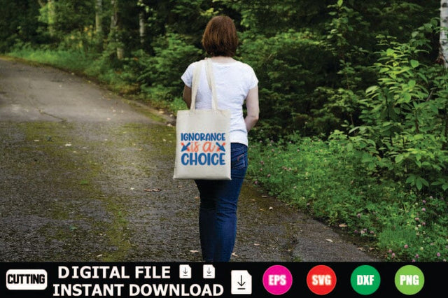 Ignorance Is A Choice SVG Shahin alam 