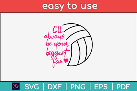 I'll Always Be Her Biggest Fan Volleyball Mom Svg Design SVG artprintfile 