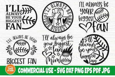 I'll Always Be Your Biggest Fan SVG, Baseball Svg, Png, Baseball Bundle Cut Files SVG TonisArtStudio 