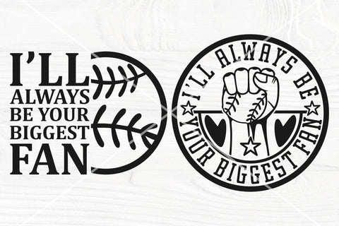 I'll Always Be Your Biggest Fan SVG, Baseball Svg, Png, Baseball Bundle Cut Files SVG TonisArtStudio 
