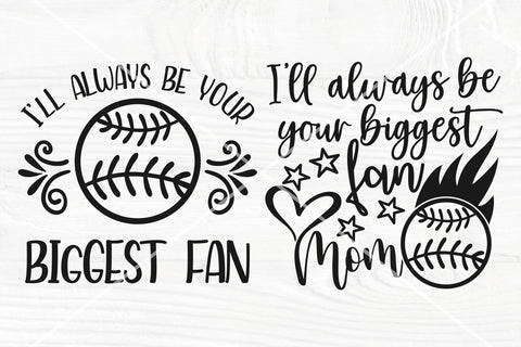 I'll Always Be Your Biggest Fan SVG, Baseball Svg, Png, Baseball Bundle Cut Files SVG TonisArtStudio 