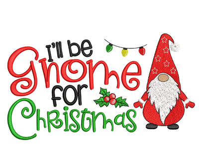 I'll be Gnome for Christmas Embroidery Design, Merry Christmas Embroidery File, 4 sizes, Instant Download Embroidery/Applique DESIGNS Nino Nadaraia 