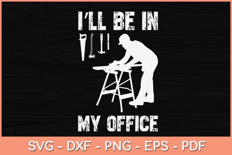 I’ll Be In My Office Funny Svg Cutting File - So Fontsy