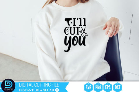 I'll cut you SVG SVG DESIGNISTIC 