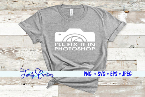 I'll Fix It in Photoshop SVG Family Creations 