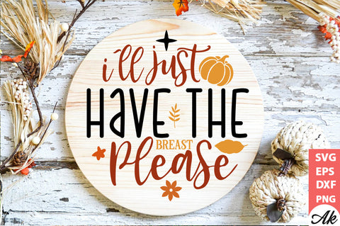 ill just have the breast please Round Sign SVG akazaddesign 