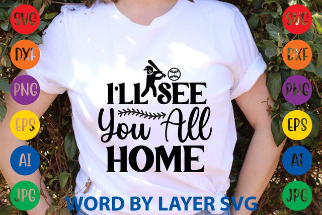 I'll See You All Home SVG Design SVG Rafiqul20606 