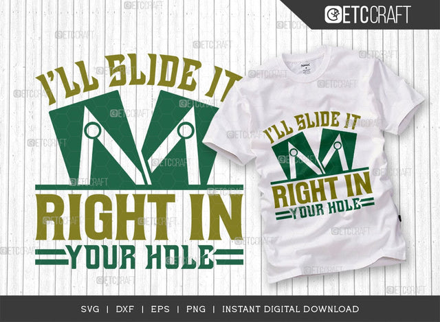 I'll Slide It Right In Your Hole SVG Cut File, Cornhole Player Svg, Cornhole gameSvg, Corn Hole Gift Svg, Cornhole Quotes, ETC T00603 SVG ETC Craft 