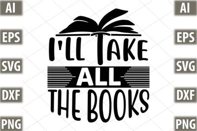 I'll Take All the Books SVG SVGista 