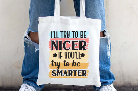 I’ll try to be nicer if you'll try to be smarter Sublimation Sublimation Jagonath Roy 