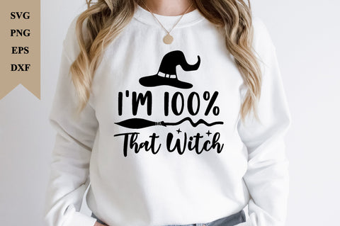 I'm 100% That Witch SVG SVG buydesign 