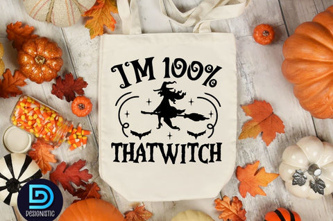 I'm 100% thatwitch SVG SVG DESIGNISTIC 