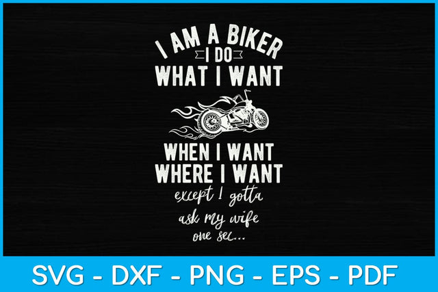 I'm A Biker Funny Motorcycle Lover Svg Design SVG artprintfile 