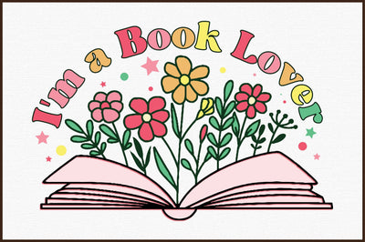 I'm a Book Lover,Book Lovers flower's Sublimation Sublimation designartist 