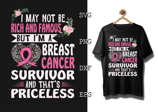 I'm a Breast Cancer Survivor and That's Priceless Svg, Png, Eps, Dxf Files SVG DesignTShirt 
