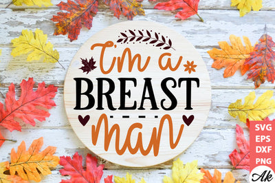 I'm a breast man Round Sign SVG akazaddesign 