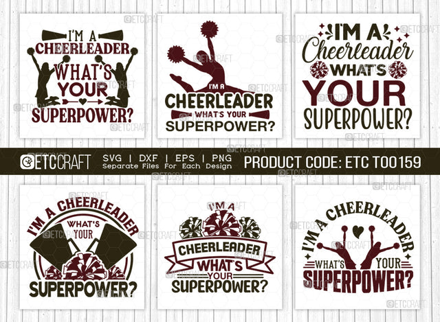 Im A Cheerleader Whats Your Superpower SVG Bundle, Cheerleading Svg, Cheer Svg, Cheer Life Svg, Cheer Team Svg, Cheer Quotes, ETC T00159 SVG ETC Craft 