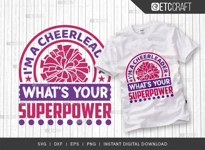 Im A Cheerleader Whats Your Superpower SVG Cut File, Cheerleading Svg, Cheer Svg, Cheer Life Svg, Cheer Team Svg, Cheer Quotes, TG 01443 SVG ETC Craft 