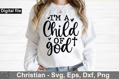I'm a child of god svg, Christian t shirt svg SVG Isabella Machell 