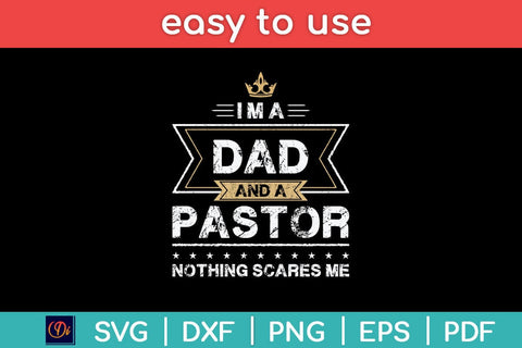 I’m A Dad And A Pastor Nothing Scares Me Svg Cutting File SVG Helal 