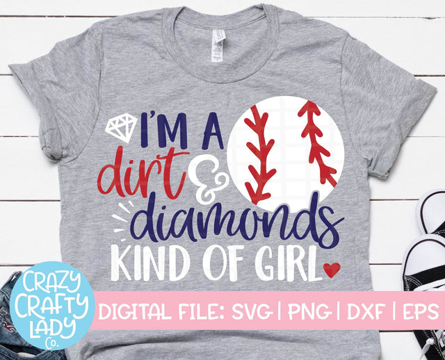 I'm a Dirt & Diamonds Kind of Girl | Baseball SVG Cut File SVG Crazy Crafty Lady Co. 