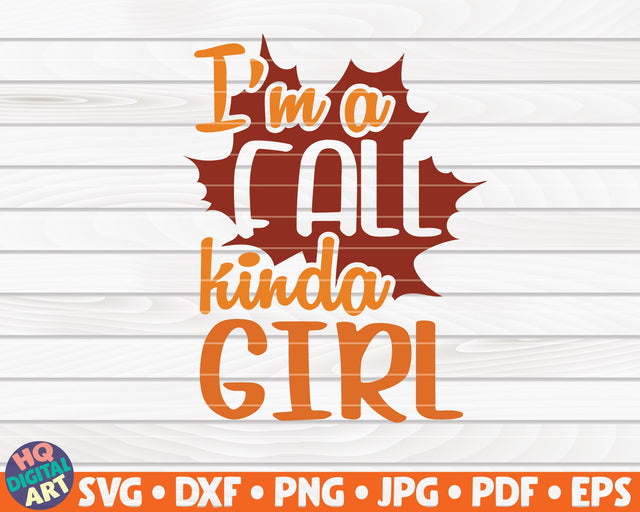 I'm a fall kinda girl SVG | Fall SVG SVG HQDigitalArt 
