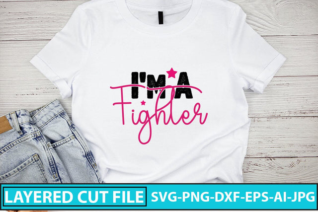 I'm A Fighter SVG Cut File SVG Syaman 