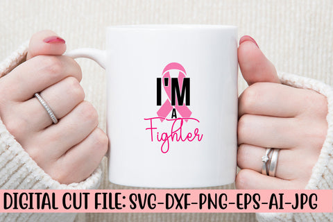 I'm A Fighter SVG Cut File SVG Syaman 
